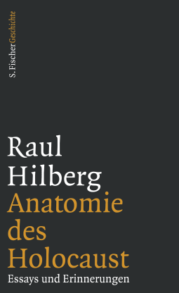 Buchcover von Anatomie des Holocaust: Essays und Erinnerungen von Raul Hilberg