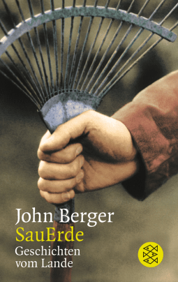 Buchcover von SauErde: Geschichten vom Lande von John Berger