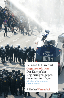 Buchcover von Gegenrevolution: Der Kampf der Regierungen gegen die eigenen Bürger von Bernard E. Harcourt