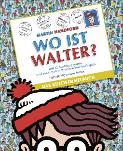 Buchcover von Wo ist Walter? : Mit 12 Ausklappseiten und maximalem Briefmarken-Suchspaß  von Martin Handford