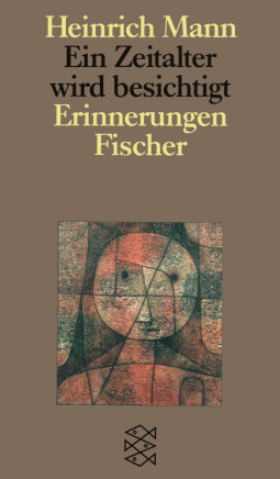 Buchcover von Ein Zeitalter wird besichtigt von Heinrich Mann