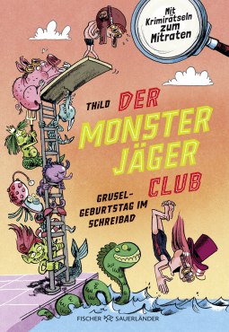 Buchcover von Der Monsterjäger-Club – Gruselgeburtstag im Schreibad: Mit Krimirätseln zum Mitraten von THiLO