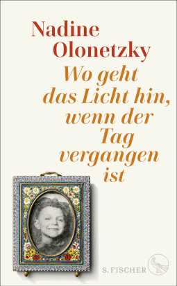 Buchcover von Wo geht das Licht hin, wenn der Tag vergangen ist  von Nadine Olonetzky