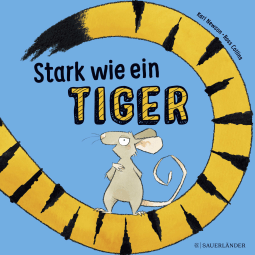 Stark wie ein Tiger!