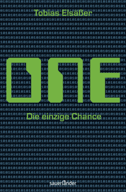 Buchcover von One - The Only Chance: Die einzige Chance von Tobias Elsäßer