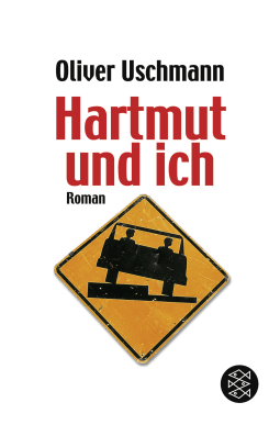 Buchcover von Hartmut und ich: Roman von Oliver Uschmann