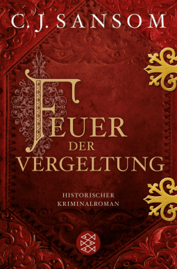 Buchcover von Feuer der Vergeltung: Historischer Kriminalroman von C.J. Sansom