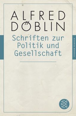 Buchcover von Schriften zur Politik und Gesellschaft von Alfred Döblin