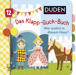 Buchcover von Duden 12+: Das Klapp-Guck-Buch: Wer wohnt in diesem Haus?: Spielbuch mit großen Klappen von Susanne Weber