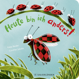 Buchcover von Heute bin ich anders! von Katja Reider