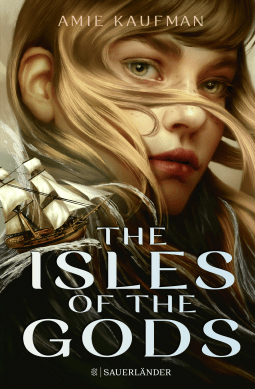 Buchcover von The Isles of the Gods: Band 1 von Amie Kaufman