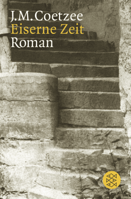 Buchcover von Eiserne Zeit: Roman von J.M. Coetzee