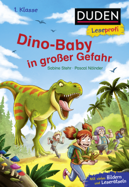 Buchcover von Duden Leseprofi – Dino-Baby in großer Gefahr, 1. Klasse von Sabine Stehr
