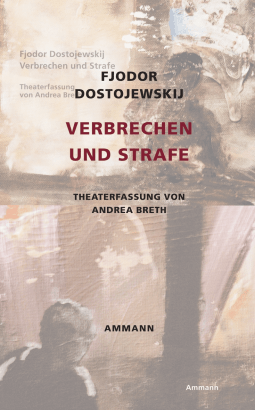 Buchcover von Verbrechen und Strafe: Roman von Fjodor Dostojewskij