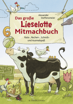 Buchcover von Das große Lieselotte Mitmachbuch: Rate-, Rechen-, Schreib- und Ausmalspaß von Alexander Steffensmeier
