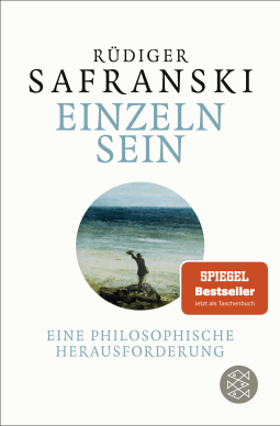 Buchcover von Einzeln sein: Eine philosophische Herausforderung von Rüdiger Safranski