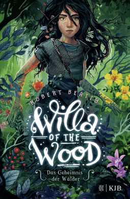 Buchcover von Willa of the Wood – Das Geheimnis der Wälder von Robert Beatty