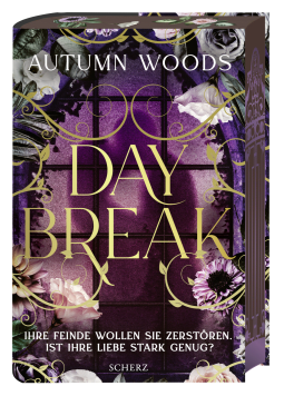 Buchcover von Daybreak: Ihre Feinde wollen sie zerstören. Ist ihre Liebe stark genug? von Autumn Woods