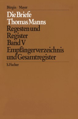 Buchcover von Empfängerverzeichnis und Gesamtregister: Regesten und Register von Thomas Mann