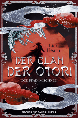 Buchcover von Der Clan der Otori. Der Pfad im Schnee von Lian Hearn
