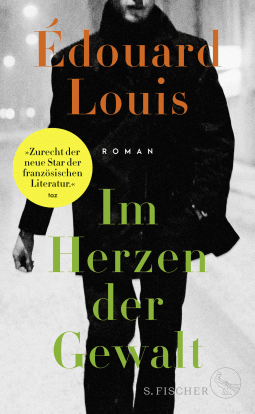 Buchcover von Im Herzen der Gewalt: Roman von Édouard Louis
