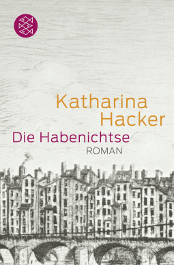 Buchcover von Die Habenichtse: Roman von Katharina Hacker