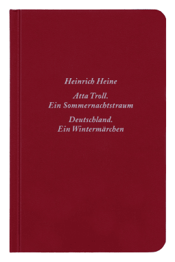 Deutschland. Ein Wintermärchen Atta Troll. Ein Sommernachtstraum