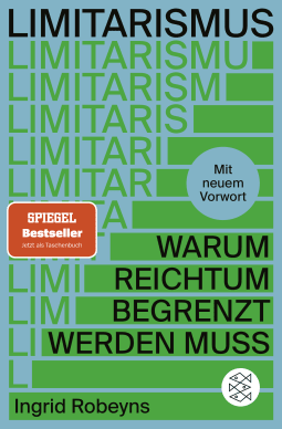 Buchcover von Limitarismus: Warum Reichtum begrenzt werden muss von Ingrid Robeyns