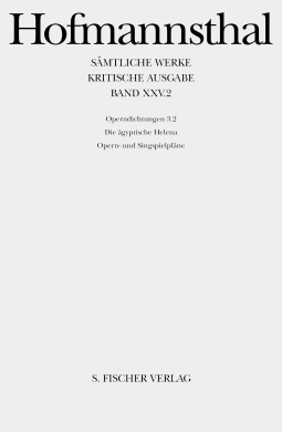 Buchcover von Operndichtungen 3.2: Die ägyptische Helena - Opern- und Singspielpläne von Hugo von Hofmannsthal