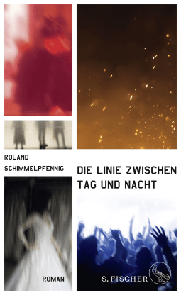 Buchcover von Die Linie zwischen Tag und Nacht: Roman von Roland Schimmelpfennig