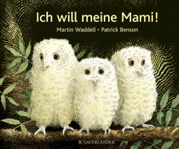 Buchcover von Ich will meine Mami! von Martin Waddell