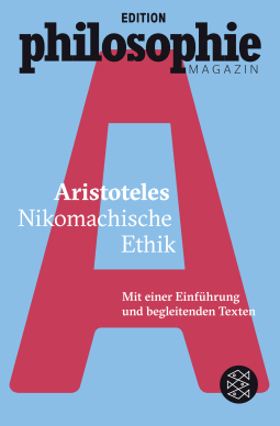 Buchcover von Nikomachische Ethik: (Mit Begleittexten vom Philosophie Magazin) von Aristoteles