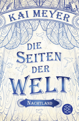 Buchcover von Die Seiten der Welt: Nachtland von Kai Meyer