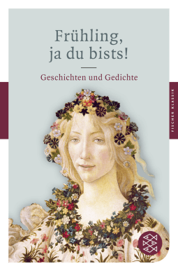 Buchcover von Frühling, ja du bists!: Geschichten und Gedichte