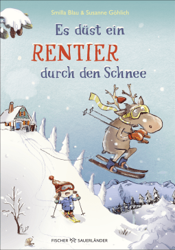 Buchcover von Es düst ein Rentier durch den Schnee von Smilla Blau