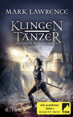 Buchcover von Klingentänzer: Das zweite Buch des Ahnen von Mark Lawrence