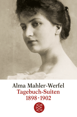 Buchcover von Tagebuch-Suiten 1898-1902 von Alma Mahler-Werfel