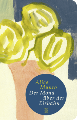 Buchcover von Der Mond über der Eisbahn: Erzählungen von Alice Munro