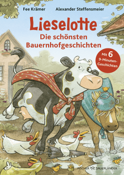 Buchcover von Lieselotte -  Die schönsten Bauernhofgeschichten: Mit 6 9-Minutengeschichten von Alexander Steffensmeier