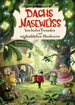 Buchcover von Dachs Naseweiß Von besten Freunden und unglaublichen Abenteuern von Christian Wunderlich