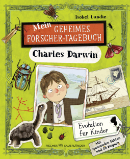 Mein geheimes Forscher-Tagebuch – Charles Darwin 