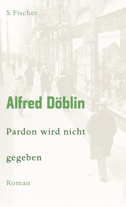 Buchcover von Pardon wird nicht gegeben von Alfred Döblin