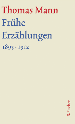 Buchcover von Frühe Erzählungen 1893-1912 von Thomas Mann