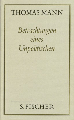 Betrachtungen eines Unpolitischen