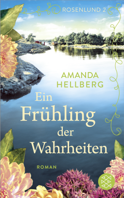 Rosenlund – Ein Frühling der Wahrheiten