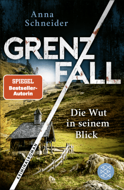 Grenzfall – Die Wut in seinem Blick