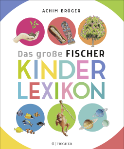 Bröger A.,Das große Fischer Kinderlexikon
