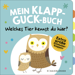Mein Klapp-Guck-Buch: Welches Tier kennst du hier?