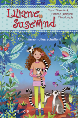 Buchcover von Liliane Susewind – Monkeys Can Do Anything! (Vol. 17) von Tanya Stewner, Marlene Jablonski