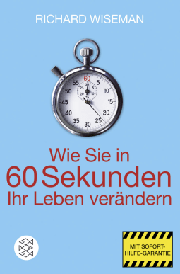 Buchcover von Wie Sie in 60 Sekunden Ihr Leben verändern von Richard Wiseman